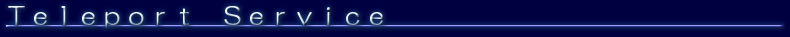 Teleport Service